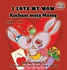 Shelley Admont, Kidkiddos Books - I Love My Mom (English Polish Bilingual Book)
