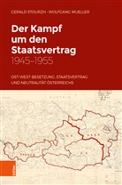 Wolfgang Mueller, Geral Stourzh, Gerald Stourzh - Der Kampf um den Staatsvertrag 1945-1955