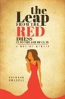 Raymond Russell - The Leap from the Red Dress into the Jar of Clay: A Musing Memoir