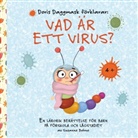 Susanne Bohne - Doris Daggmask förklarar: Vad är ett virus?