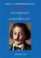 Paul Heyse, Joer K Sommermeyer, Joerg K Sommermeyer, Joerg K. Sommermeyer, Syrg, Syrg... - Paul Heyses Meisternovellen und Autobiographisches