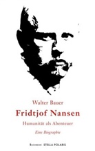Walter Bauer - Fridtjof Nansen