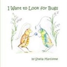 Sheila Marcotte, Aleksandra Maslova, Terrie Sizemore - I Want to Look for Bugs