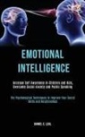 Daniel C. Leal, Daniel C Leal - Emotional Intelligence