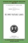 U. S. Department of Agriculture - The Home Vegetable Garden (Legacy Edition)