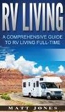 Matt Jones - RV Living