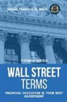 Thomas Herold - Wall Street Terms - Financial Education Is Your Best Investment