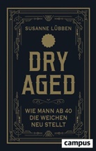 Susanne Lübben - Dry Aged