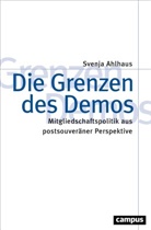 Svenja Ahlhaus - Die Grenzen des Demos
