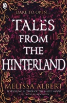 Melissa Albert, Nick Hayes, Hayes Nick - Tales From the Hinterland