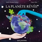 Valérie Weishar Giuliani, Fanny Offre, Nat Editions, Nats Editions, Nats Editions - La planète rêvée