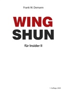 Frank Demann - Wing Shun für Insider Teil 2