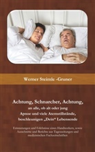 Werner Steimle-Gruner - Achtung, Schnarcher, Achtung, an alle, ob alt oder jung