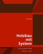 Josef Kolb, Lignu - Holzwirtschaft Schweiz, Lignum - Holzwirtschaft Schweiz, Lignum - Holzwirtschaft Schweiz - Holzbau mit System