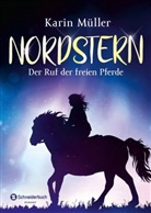 Karin Müller - Nordstern - Der Ruf der freien Pferde