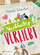 Chantal Schreiber - Nachhaltig verliebt