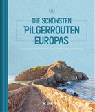 KUNTH Verlag, KUNT Verlag, KUNTH Verlag - KUNTH Die schönsten Pilgerrouten Europas