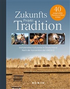 Sabine Schwieder, KUNTH Verlag, KUNT Verlag, KUNTH Verlag - KUNTH Bildband Zukunftsprojekt Tradition