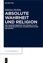 Sabrina Söchtig - Absolute Wahrheit und Religion