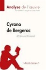 Isabell Consiglio, Isabelle Consiglio, lePetitLittérai, lePetitLittéraire, Lucil Lhoste, Lucile Lhoste - Cyrano de Bergerac d'Edmond Rostand (Analyse de l'oeuvre)