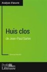 Etienn Meunier, Etienne Meunier, Profil-litteraire fr, Profil-Litteraire. Fr - Huis clos de Jean-Paul Sartre (Analyse approfondie)