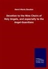 Henri-Marie Boudon - Devotion to the Nine Choirs of Holy Angels, and especially to the Angel-Guardians