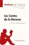 Célia Ra, Célia Ramain, Dominiqu Coutant-Defer, Dominique Coutant-Defer, Dominique Coutant-Defer, lePetitLitt... - Contes de la Bécasse de Guy de Maupassant (Analyse de l'oeuvre)