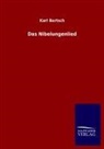 Karl Bartsch - Das Nibelungenlied