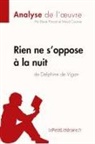 Mau Couture, Maud Couture, Elena Pinaud, Lepetitlitteraire, Maud Couture, Elen Pinaud... - Rien ne s'oppose à la nuit de Delphine de Vigan (Analyse de l'oeuvre)