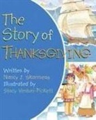 Nancy J Skaermas, Nancy J. Skaermas, Nancy J. Skarmeas, Stacy Venturi-Pickett - The Story of Thanksgiving