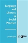 Janet Maybin - Language and Literacy in Social Practice