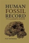 Alan Vanarsdale - Human Fossil Record and Classification