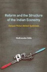 Madhusudan Datta, Datta Madhusudan Datta - Reform and the Structure of the Indian Economy