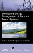 Wenxin Liu, Wenxin et al Liu, Y Xu, Yinlian Xu, Yinliang Xu, Yinliang Zhang Xu... - Distributed Energy Management of Electrical Power Systems