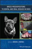 B Niemiec, Brook Niemiec, Brook (American Veterinary Dental College Niemiec, Brook A. Niemiec, Broo A Niemiec, Brook A Niemiec... - Breed Predispositions to Dental and Oral Disease in Dogs