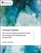 L Dennis, Lynda Dennis - Annual Update: Top Governmental and Not For Profit Accounting and