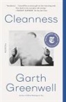 Garth Greenwell - Cleanness