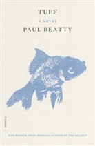 Paul Beatty - Tuff