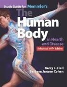 Barbara Janson Cohen, Kerry L Hull, Kerry L. Hull, Kerry L. Cohen Hull - Study Guide for Memmler s the Human Body in Health and Disease,