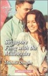 Michelle Douglas - Singapore Fling With the Millionaire