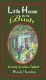 Wendy Hamilton - Little House in the Bush