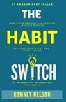 Nelson Romney - The Habit Switch