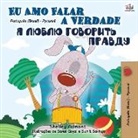 Shelley Admont, Kidkiddos Books - I Love to Tell the Truth (Portuguese Russian Bilingual Book - Brazilian)