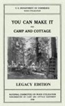 U. S. Department of Commerce - You Can Make It For Camp And Cottage (Legacy Edition)