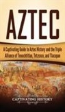 Captivating History - Aztec