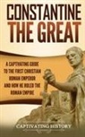 Captivating History - Constantine the Great