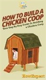 Howexpert - How To Build a Chicken Coop