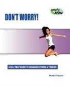 Robert Poyton - Don't Worry!