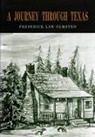Frederick Law Olmsted, James Howard - A Journey through Texas