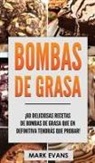 Mark Evans - Bombas de Grasa